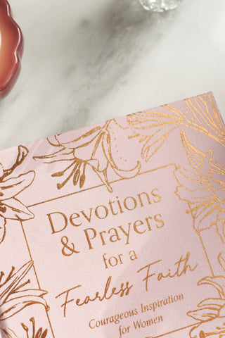 Devotions and Prayers for a Fearless Faith