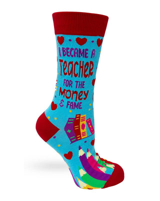 Fabdaz Socks - I Became a Teacher For The Money and Fame