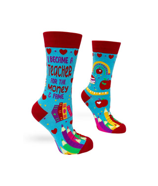 Fabdaz Socks - I Became a Teacher For The Money and Fame