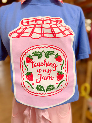 Teaching is My Jam Tee