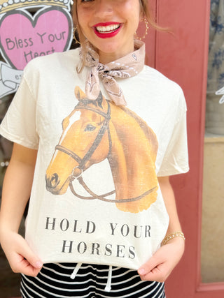 Hold Your Horses Tee