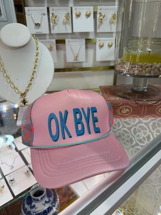 BYH OK BYE Trucker Hat