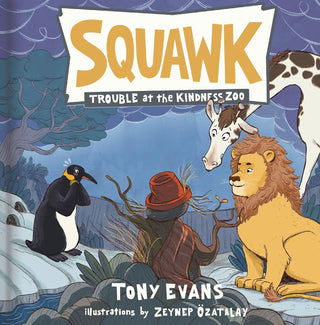 Squawk - Trouble at the Kindness Zoo